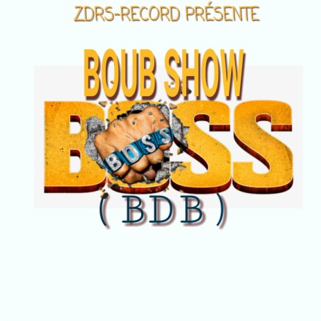 Boss (BDB) | Boomplay Music