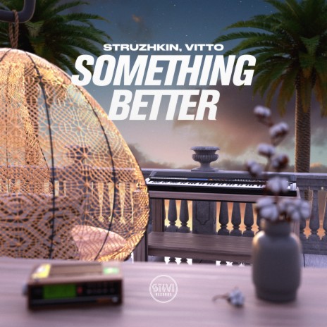 Something Better ft. Vitto | Boomplay Music