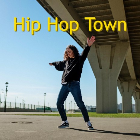 Hip Hop Town | Boomplay Music