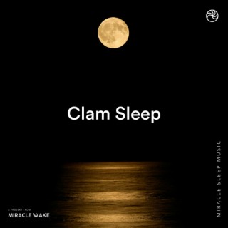 Clam Sleep