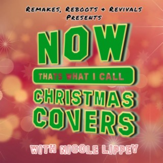 Now That's What I Call Christmas Covers with Nicole Lippey