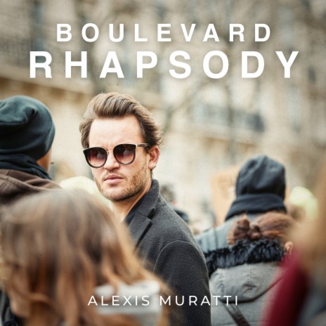 Boulevard Rhapsody | Boomplay Music