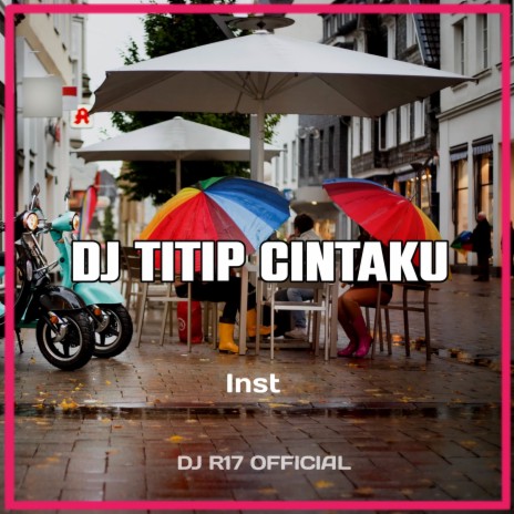 DJ TITIP CINTAKU - Inst | Boomplay Music