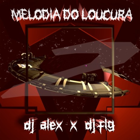 MELODIA DO LOUCURA V2 (Sped Up) ft. DJ FLG | Boomplay Music