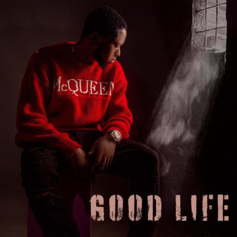 Good life | Boomplay Music