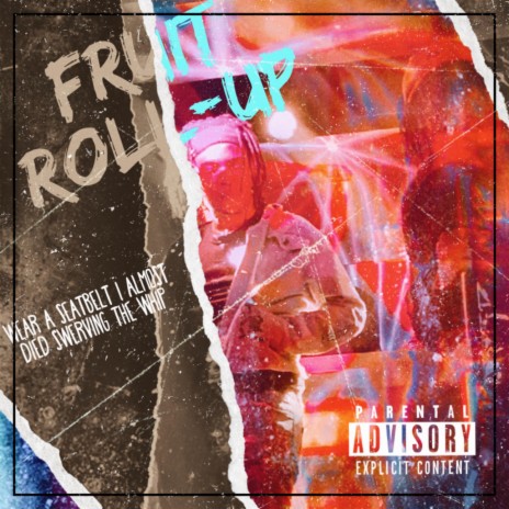 Fruit Roll-up | Boomplay Music