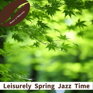 Leisurely Spring Jazz Time