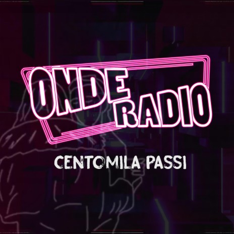 CENTOMILA PASSI | Boomplay Music