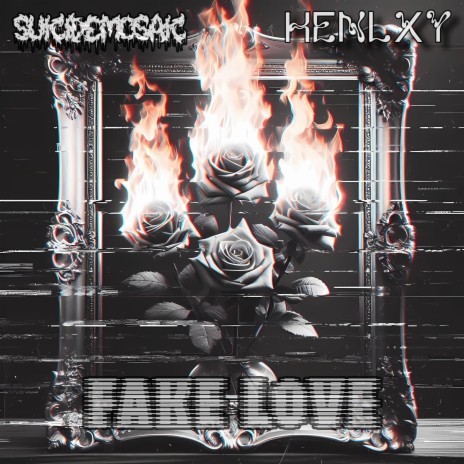 FAKE LOVE ft. Henlxy | Boomplay Music