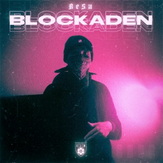 Blockaden lyrics | Boomplay Music