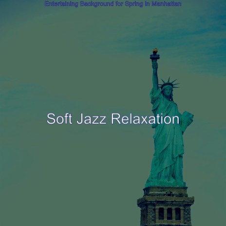 Soulful Saxophone Bossa Nova - Vibe for New York City