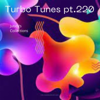 Turbo Tunes pt.220