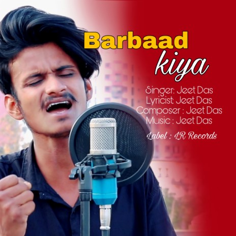 Barbad Kiya Jeet Das (Hindi Song)