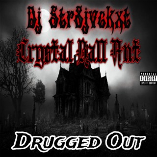 Drugged Out (Final Mix)