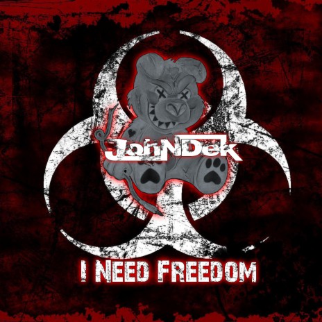 I Need Freedom | Boomplay Music