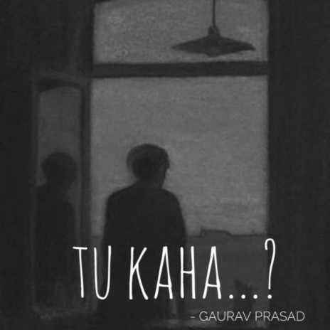 Tu Kaha...? | Boomplay Music