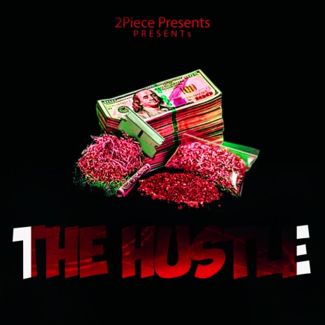 The Hustle ft. 2Elevn & San Quinn | Boomplay Music