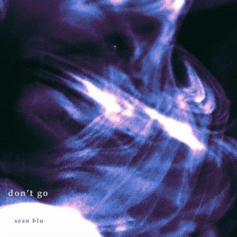 don't go | Boomplay Music