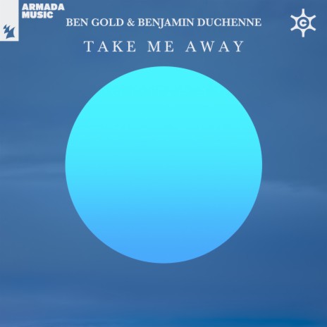 Take Me Away ft. Benjamin Duchenne | Boomplay Music