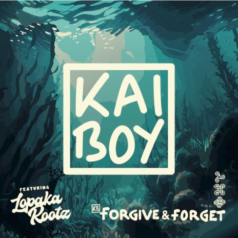 Forgive & Forget ft. Lopaka Rootz Hi in I | Boomplay Music