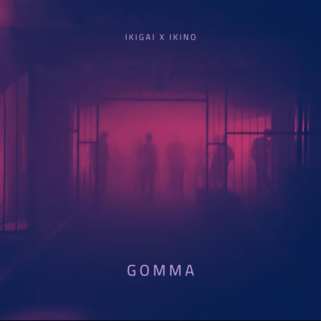Gomma ft. ikino | Boomplay Music