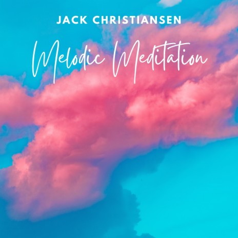 Melodic Meditation ft. Relaxing Pet Music & Jack Christiansen | Boomplay Music