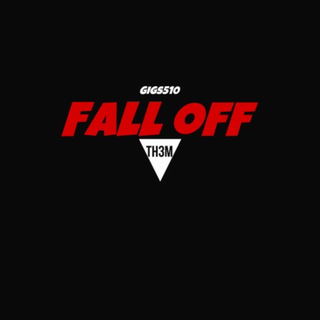 Fall Off