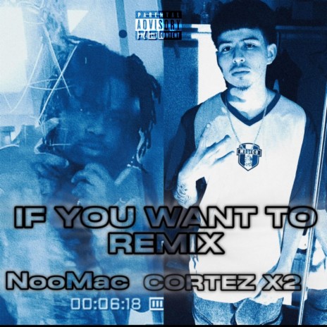 IF I WANT TO ft. NOO MAC | Boomplay Music