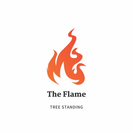 The Flame | Boomplay Music