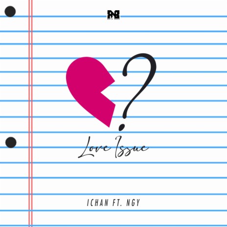 Love Issue ft. NGY | Boomplay Music