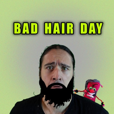 Bad Hair Day (Instrumental)