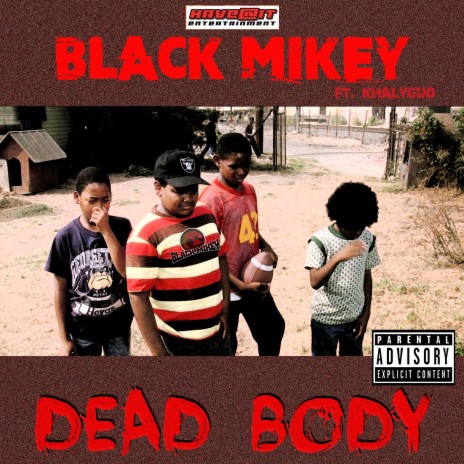 Dead Body ft. Khalygud | Boomplay Music