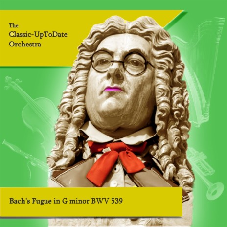 Bach's Fugue in G minor BWV 539 | Boomplay Music