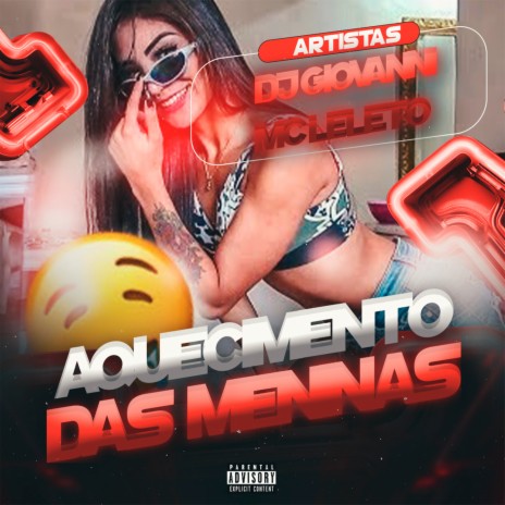 Aquecimento Das Meninas ft. Mc Leléto | Boomplay Music