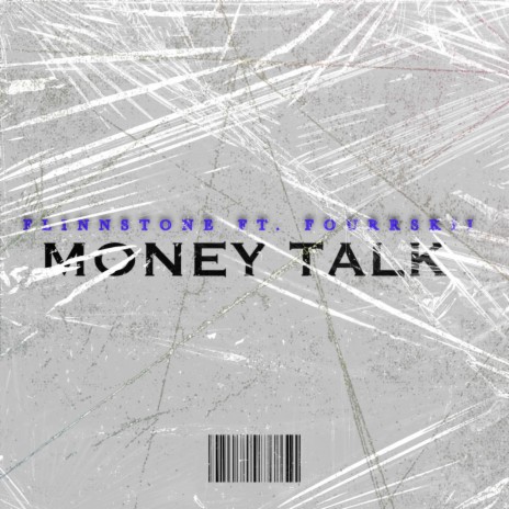 MONEY TALK ft. FlINNSTONE | Boomplay Music