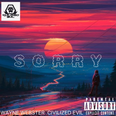 SORRY (CIVILIZED EVIL Remix) ft. CIVILIZED EVIL | Boomplay Music