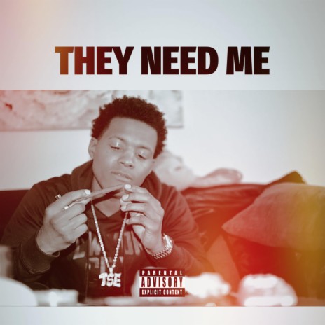 They Need Me | Boomplay Music