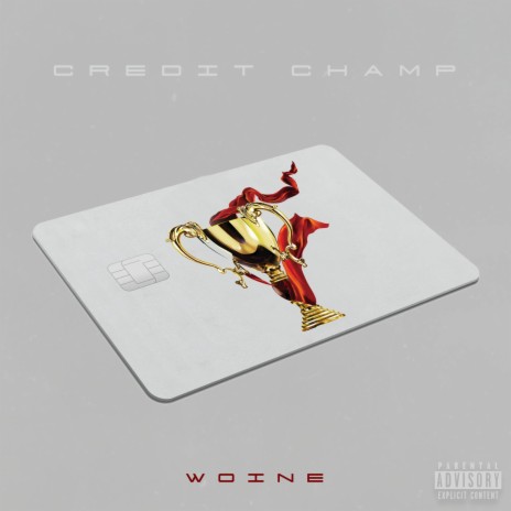 Credit Champ ft. 40RBES | Boomplay Music