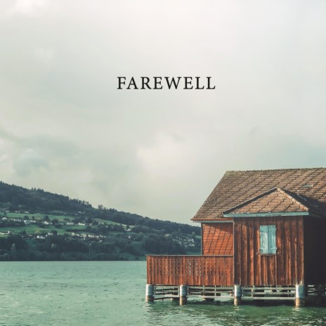 Farewell | Boomplay Music