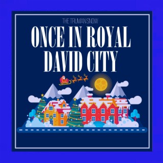 Once in Royal David City