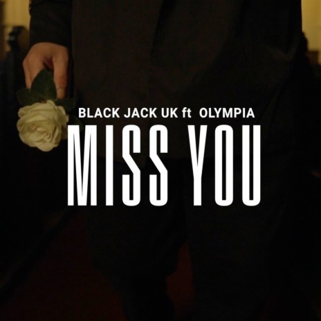 Miss You ft. Olympia | Boomplay Music
