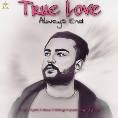 TRUE LOVE ALWAYS END | Boomplay Music