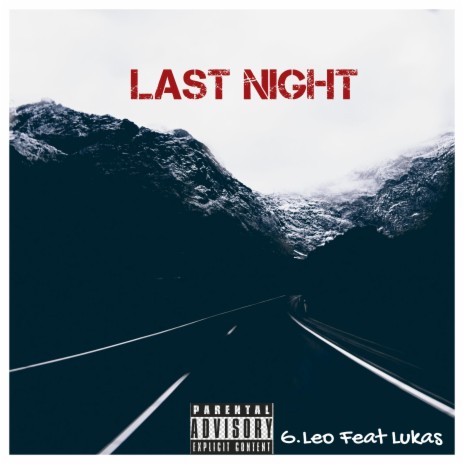Last Night (feat. Lukas)