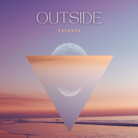 OUTSIDE | Boomplay Music