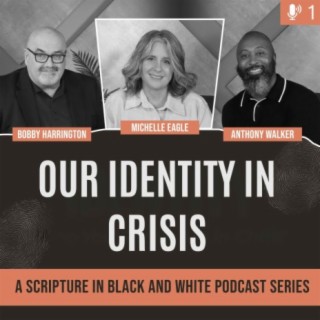 Our Identity In Crisis | Chapter 1