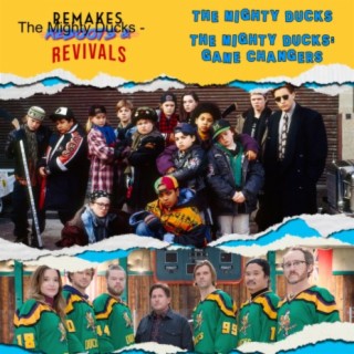 The Mighty Ducks / Mighty Ducks: Game Changers - I Watched That VHS Repeatedly and Religiously