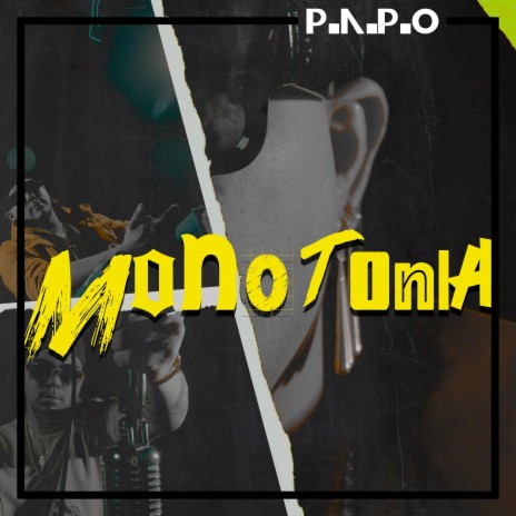 Papo Monotonia | Boomplay Music