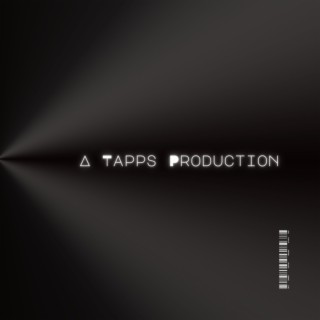 A Tapps Production