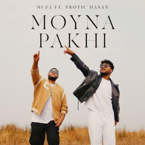 Moyna Pakhi ft. Protic Hasan