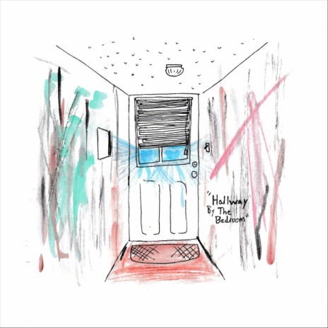 Hallway by the Bedroom | Boomplay Music